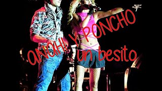 ANAHI Y PONCHO  BESO REAL [upl. by Gypsie]