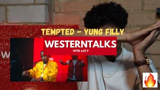 Yung Filly  Tempted Official Video REACTION WesternTalks [upl. by Acir]