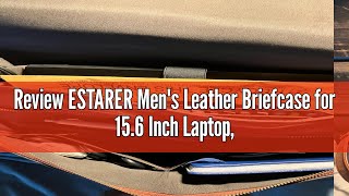 Review ESTARER Mens Leather Briefcase for 156 Inch Laptop WaterResistent Leather Messenger Bag L [upl. by Halley]