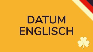 DATUM ENGLISCH  Britische vs Amerikanische Datumsangabe animiert 🇩🇪 [upl. by Eaj]