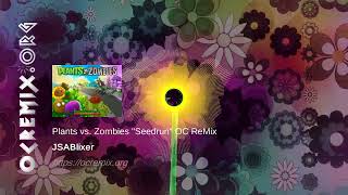 Plants vs Zombies OC ReMix by JSABlixer quotSeedrunquot Grasswalk Loonboon 4503 [upl. by Enoval]