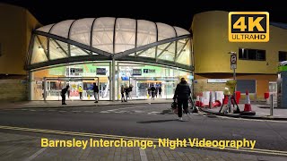 Practicing Night Videography Barnsley Town Centre in 4K [upl. by Acinomed905]