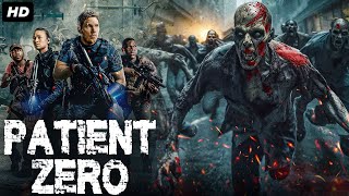 PATIENT ZERO  Hollywood English Zombie Horror Movie  Blockbuster Zombie Thriller Movies Full HD [upl. by Carlie]