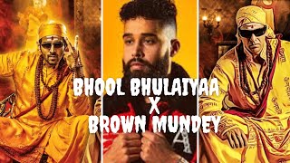 Bhool Bhulaiyaa X Brown Mundey  Akshay Kumar X AP Dhillon X Kartik Aaryan  HindiPunjabi Mashup [upl. by Ahsiekahs]