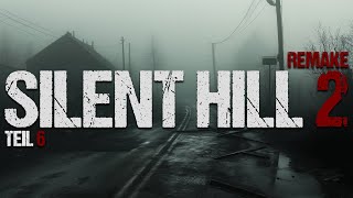 SILENT HILL 2 REMAKE 006  James und die Muffbude ᴳᴱᴿᴹᴬᴺ ⁴ᴷ [upl. by Grannia]