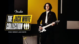 Exploring the Jack White Collection The Pano Verb  Artist Signature Series  Fender [upl. by Sset]