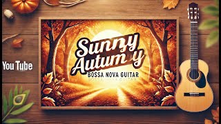 Bossa Nova Guitar  Smooth amp Relaxing Brazilian Jazz for Studying Working and Chilling Out [upl. by Lillywhite678]