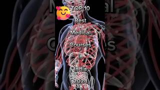 TOP 10 BEST MEDICAL COURSES In India 2024 youtubeshorts doctors dream [upl. by Lenad943]