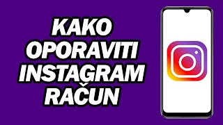 Kako Oporaviti Instagram Račun Nova Metoda  Oporavak Instagram Računa [upl. by Aggri]