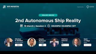 BS Group Virtual Conference 2nd Autonomous Ship Reality  Session 2 [upl. by Roxane46]