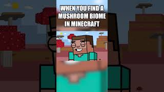 When you find a mushroom biome in Minecraft minecraft shorts [upl. by Westbrook]