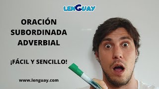 Oración subordinada adverbial circunstancial Sintaxis Bachillerato Selectividad lengua EVAU PEVAU [upl. by Ardnassela505]