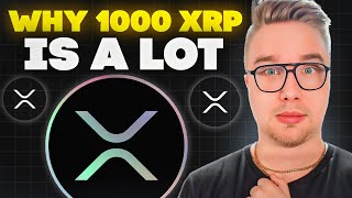 BREAKING XRP Is So Scarce That 1000 XRP Is A LOT [upl. by Dicks696]