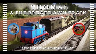 Thomas amp the Breakdown Train  TRAINZ REMAKE BY ADAM STROUDLEY [upl. by Calla]