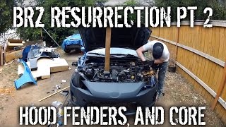 BRZ Resurrection Part 2  Hood Fenders And Core Support [upl. by Kcirddes]