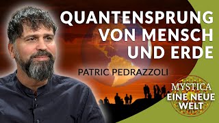 Patric Pedrazzoli  Wir sind mitten in der Transformation von Mensch und Erde  MYSTICATV [upl. by Atalee]