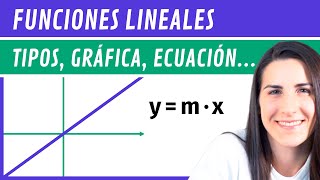 FUNCIONES LINEALES 📉 Tipos Representación Gráfica Pendiente Ecuación de la recta [upl. by Aillicirp]