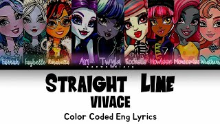 VIVACE  Straight Line ♡  Color Coded Eng Lyrics  How Would  FANMADE [upl. by Enrev]