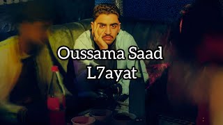 Oussama Saad  L7AYAT quot Music Video [upl. by Lyns362]