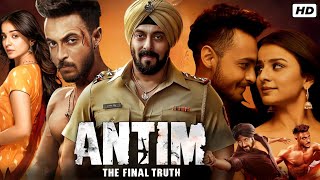 Antim The Final Truth Full Movie HD  Salman Khan  Aayush Sharma  Mahima  Review And Facts [upl. by Yleve]