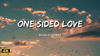 One Sided Love  slowedreverb  First love lofi songs  kk hits lofi songs  kk sad lofi songs 💕💕💕 [upl. by Cruz944]