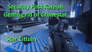 Star Citizen  Clearing a Crimestat CS in 321  Spaceport Kareah [upl. by Cordell]