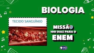 TECIDO SANGUÃNEO HISTOLOGIA  BIOLOGIA MISSÃƒO 100 DIAS PARA O ENEM AULA 58 PROF RAMON BIOSE [upl. by Adnalue]