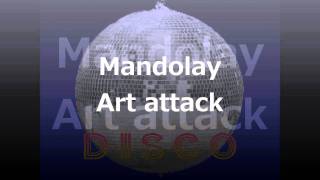 Mandolay Art attack [upl. by Ossy]