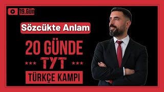 Sözcükte Anlam Konu Anlatımı  Soru Çözümü📌 20 Günde TYT TÜRKÇE Kampı 2025 PDF 19Gün [upl. by Ley84]