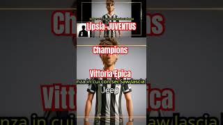 LipsiaJUVENTUS  Champions Vittoria Epica championsleague juventus juve [upl. by Laiceps531]