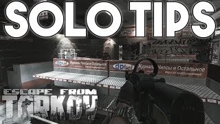 Escape From Tarkov  Tips amp Guidelines For SOLO RaidsPVP BREAKDOWN [upl. by Odnumyer34]