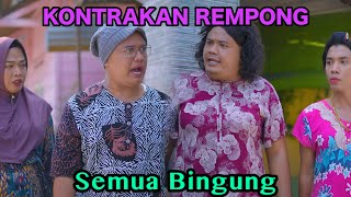 SEMUA BINGGUNG  KONTRAKAN REMPONG EPISODE 772 [upl. by Morley]