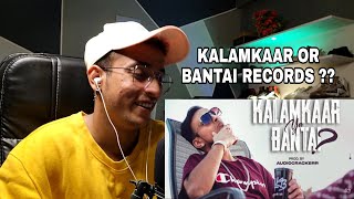 AKB  KALAMKAAR YA BANTAI REACTION  KALAMKAAR VS BANTAI RECORDS [upl. by Eenar]