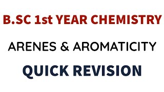 BSc 1st Year Chemistry  Arenes amp Aromaticity  Quick Revision [upl. by Wini506]