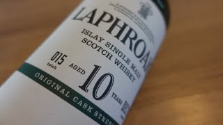 Laphroaig 10YO Cask Strength Batch 15 565  Whisky Wednesday [upl. by O'Carroll]