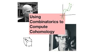 Using Combinatorics to Compute Cohomology [upl. by Persis]