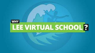 Why Lee Virtual School [upl. by Yentihw]