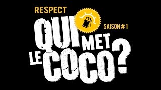 Qui Met Le Coco   Respect [upl. by Robin]