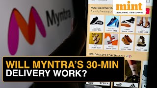 Myntra Enters QuickCommerce Space With 30Minute Clothes Deliveries But Can This REALLY Work [upl. by Fernanda]