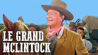 Le grand McLintock  John Wayne  Western en français [upl. by Rocco766]