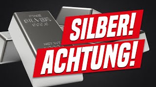 Silber ACHTUNG die Lage hat sich geändert [upl. by Amis]