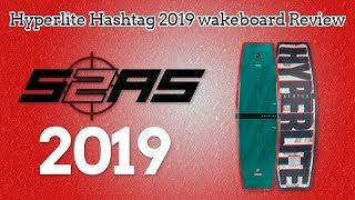 Hyperlite Hashtag Wakeboard 2019 [upl. by Etnaed]