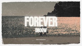 Forever  Droow Video Oficial [upl. by Regazzi690]