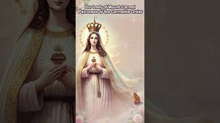 Our Lady of Mount Carmel  Patroness of the Carmelite Order [upl. by Refinnaj]