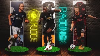 FIFA 18 Premier League Kits amp Ratings [upl. by Catha630]