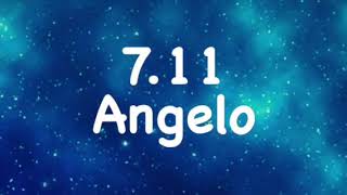 Angelo 711 Lyrics [upl. by Studner]