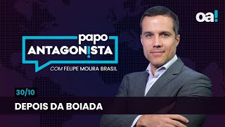 Depois da boiada  Papo Antagonista com Felipe Moura Brasil  3010 [upl. by Sterrett316]