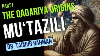 Mutazili 1  Qadariya Origins [upl. by Freytag]