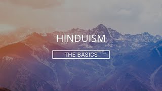 Hinduism The Basics [upl. by Anyrtak]