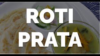 quotMastering Roti Prata The Perfect Flaky Flatbread Recipequot [upl. by Astto478]